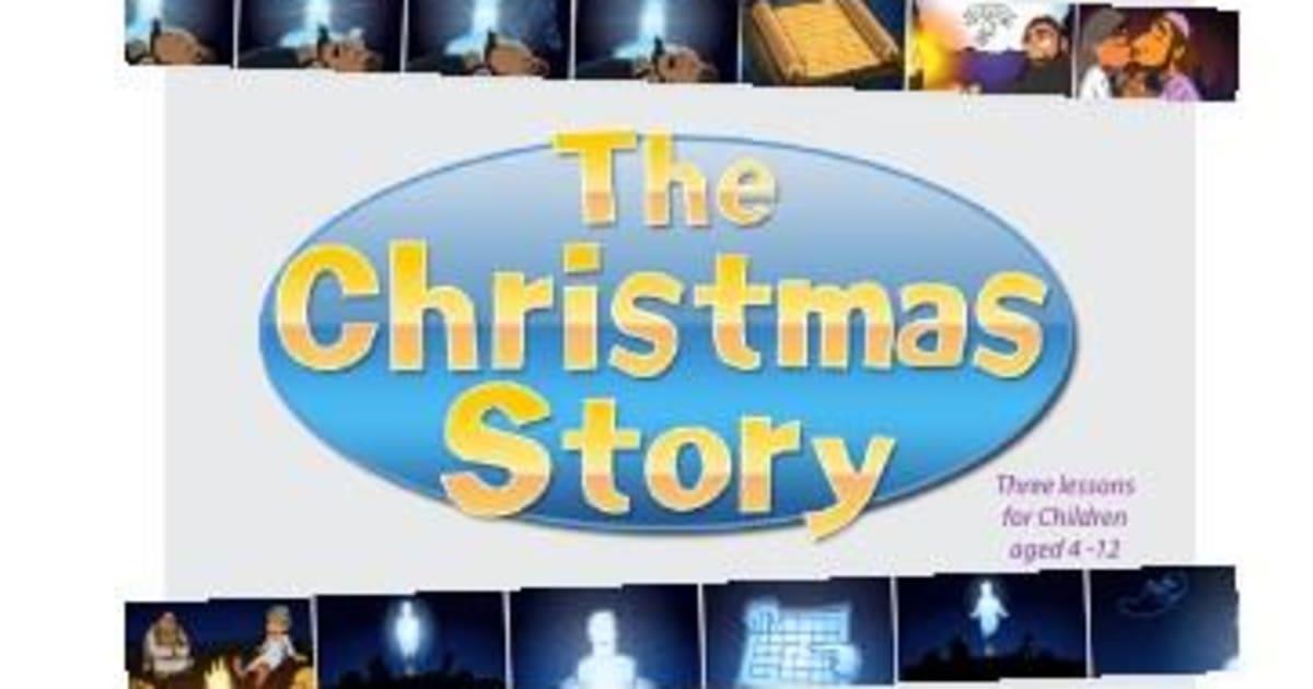 The Christmas Story - Lessons